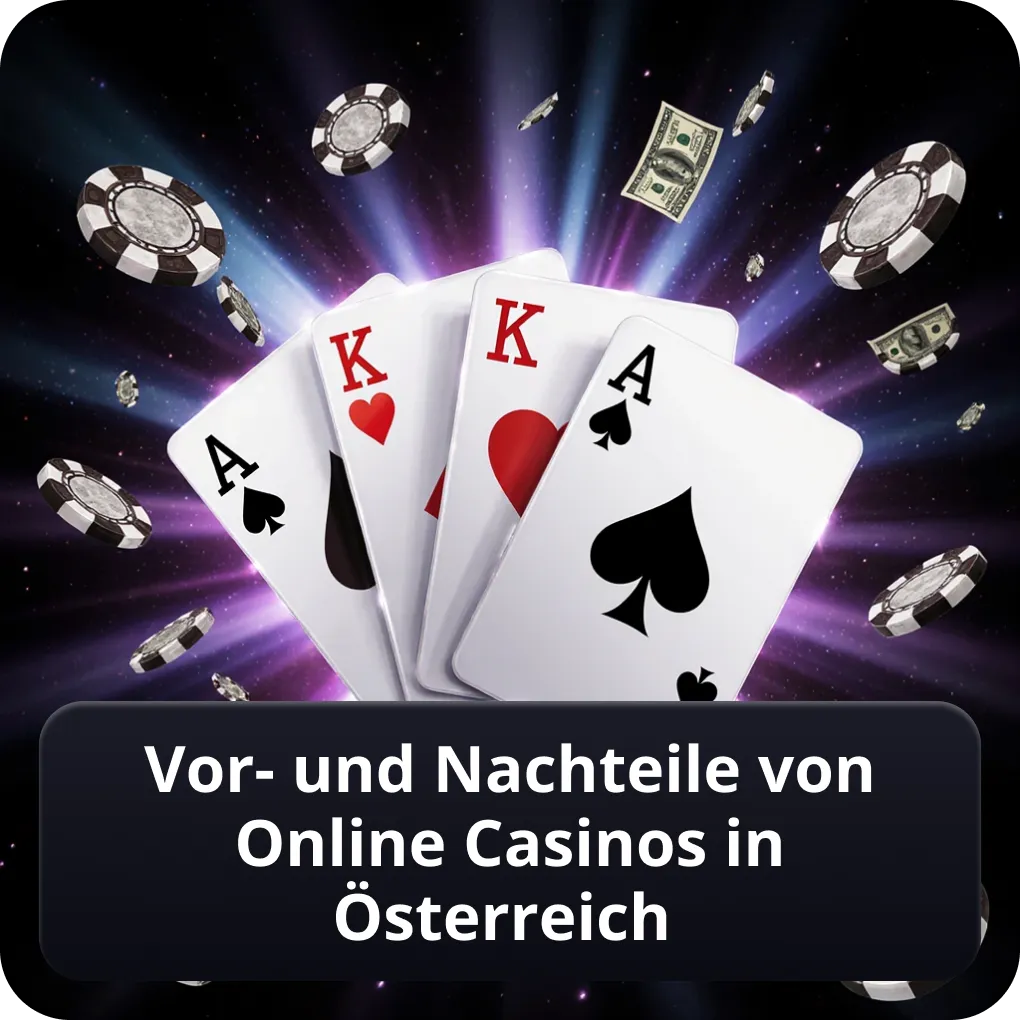 Vor- und Nachteile von Online Casinos in Österreich